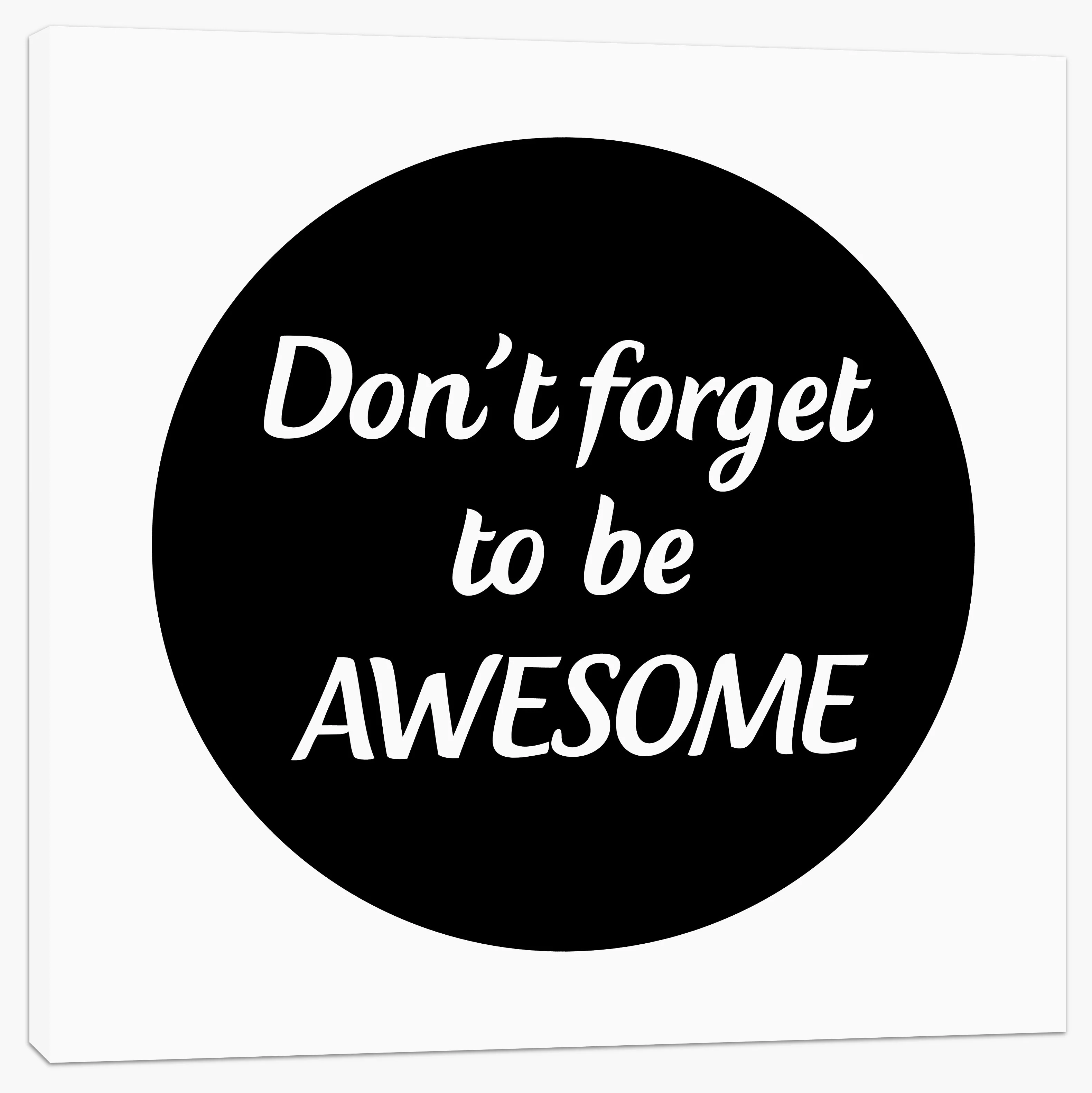 Don't forget to be awesome - Image 2