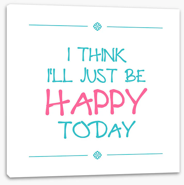 Be happy today - Image 2