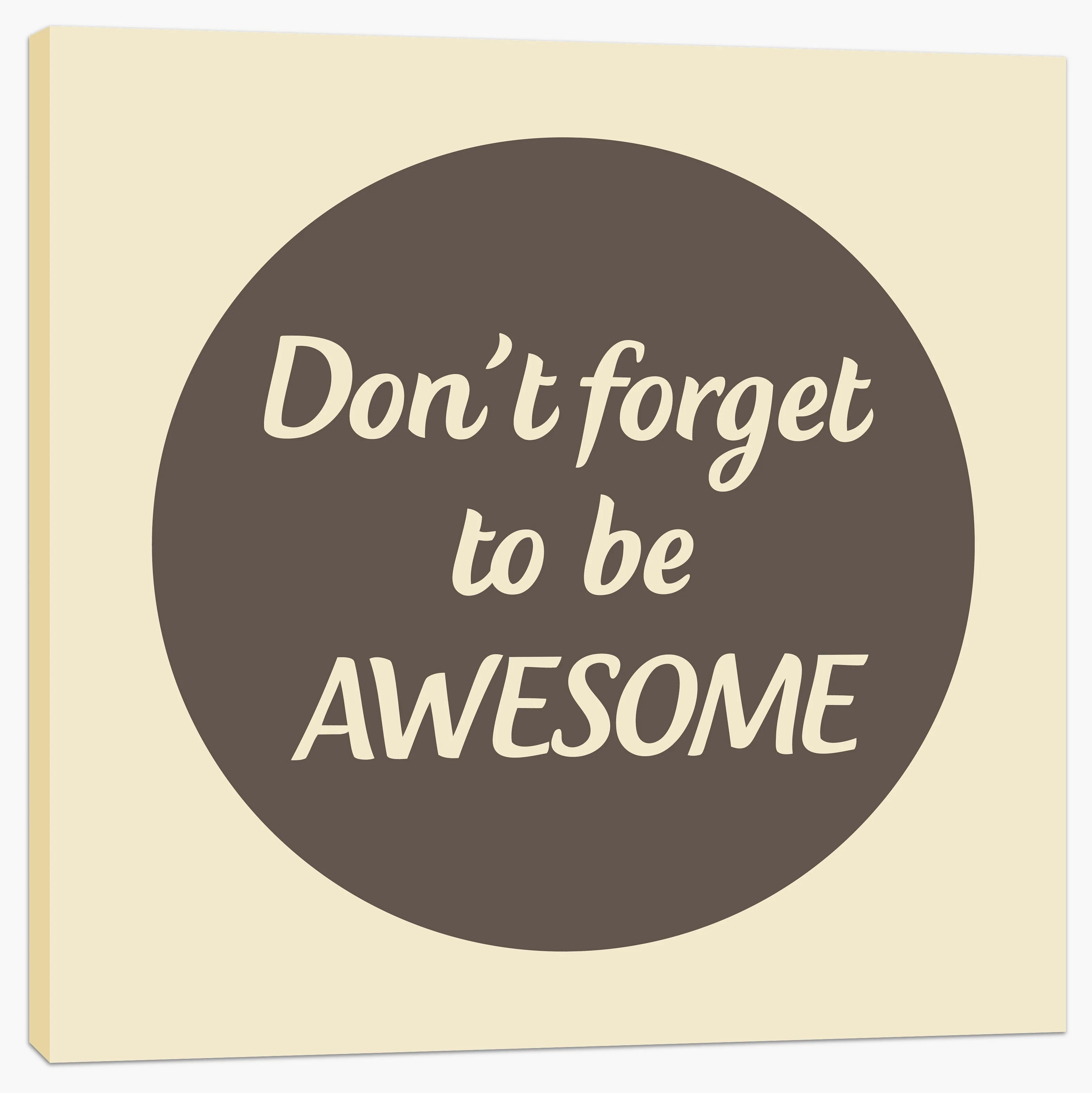 Don't forget to be awesome - Image 2