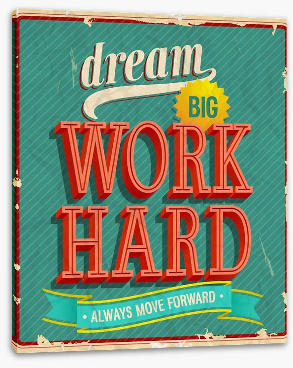 Dream big, work hard - Image 2