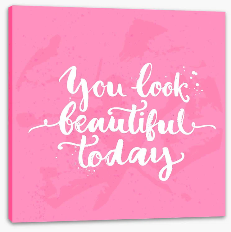 You look beautiful today - Image 2