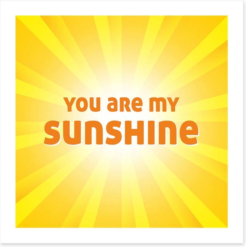 You are my sunshine - Image 2